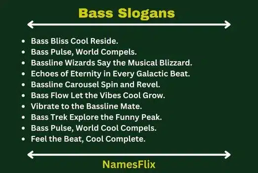 Bass Slogans