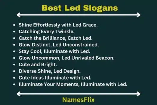 Best Led Slogans