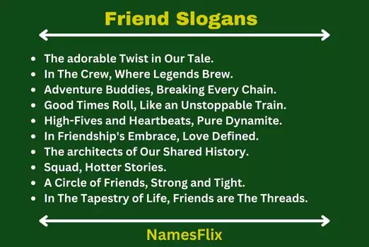 Friend Slogans