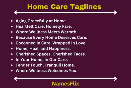 Home Care Taglines