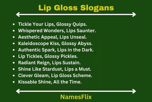 Lip Gloss Slogans
