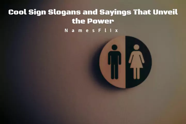 655+ Cool Sign Slogans and Sayings That Unveil the Power