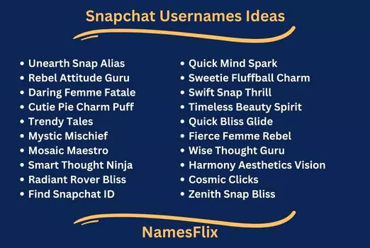 Snapchat Usernames Ideas