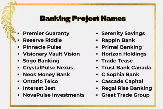 Banking Project Names